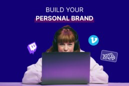 How to build a personal brand through video: 5 tips for content creators