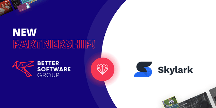better-software-group-and-skylark-close-2022-by-broadening-their-scopes-through-a-reshly-established-partnership